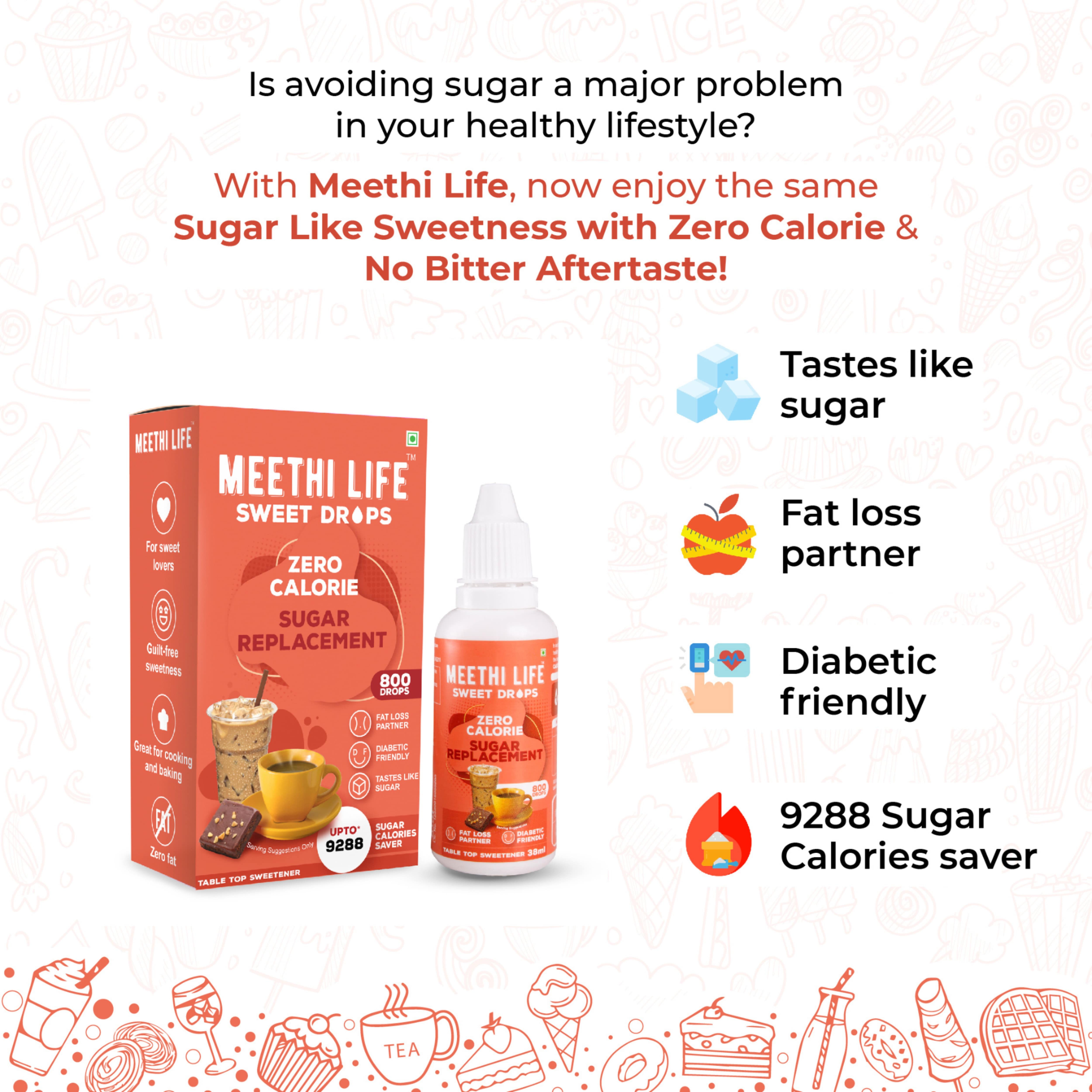 Meethi Life - Zero Calorie Sugar Substitute/Replacement, Diabetic Friendly, Fat Loss Partner, No Sugar, Guiltfree Sweetener, Sucralose based Sugar Free 800 Drops